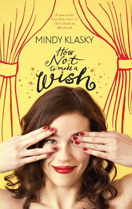 Title details for How Not to Make a Wish by Mindy Klasky - Available